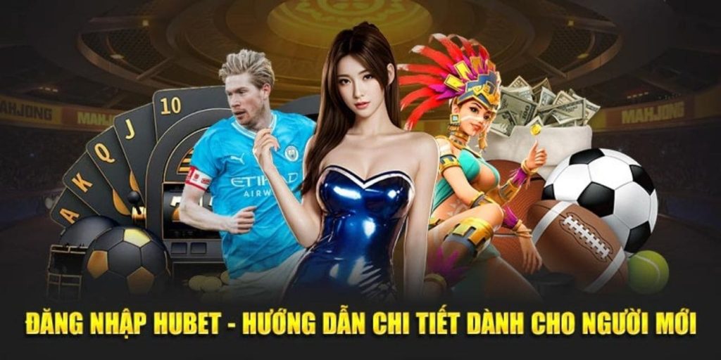 Đăng Nhập Hubet