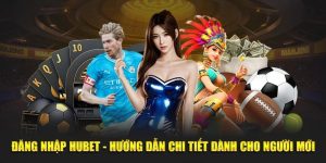 Đăng Nhập Hubet