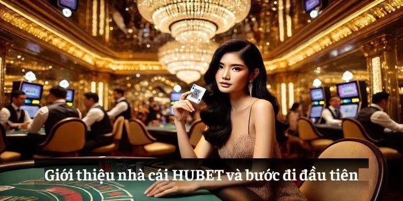 Giới thiệu Hubet