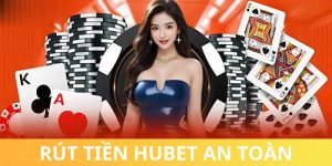 Rút tiền Hubet