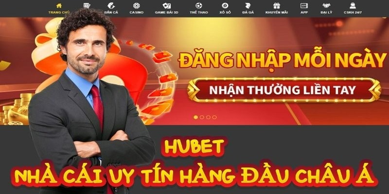 Thương hiệu Hubet cực kỳ uy tín