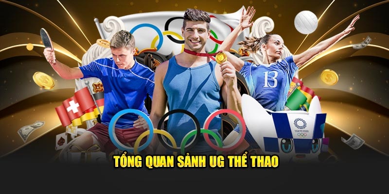 Tổng quan về nền tảng UG Sports