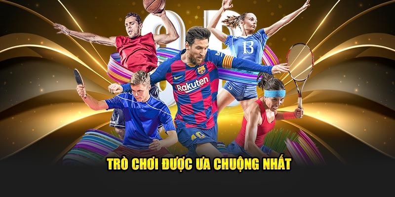 Top những game được ưa chuộng nhất tại UG thể thao